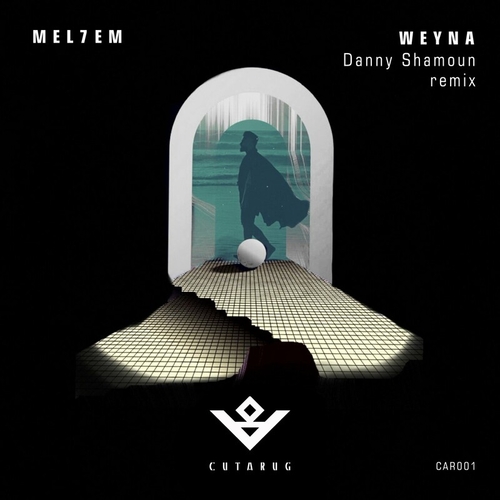 Mel7em - Weyna (Danny Shamoun Remix)